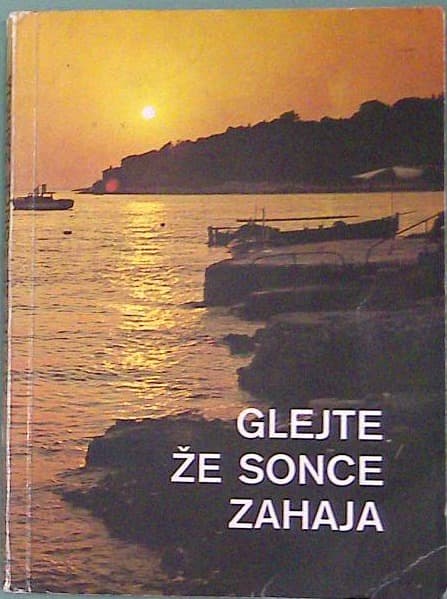 Glejte, že sonce zahaja