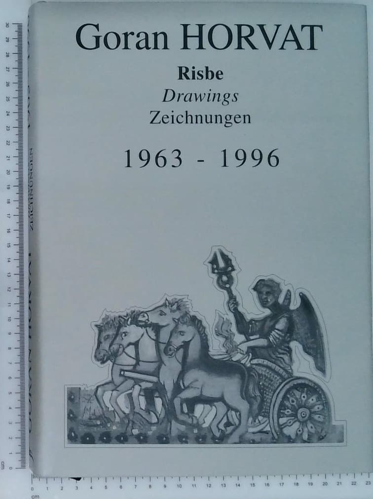 Goran Horvat: Risbe - Drawings - Zeichnungen, 1963 - 1996