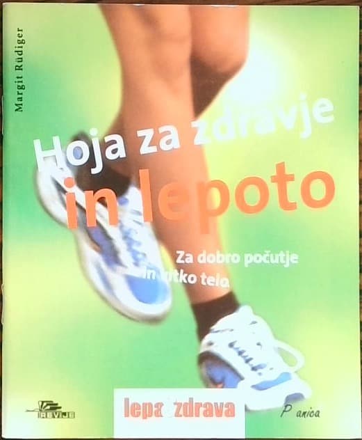Hoja za zdravje in lepoto - Za dobro počutje in vitko telo