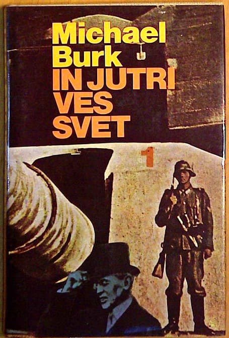 In jutri ves svet - 1. knjiga