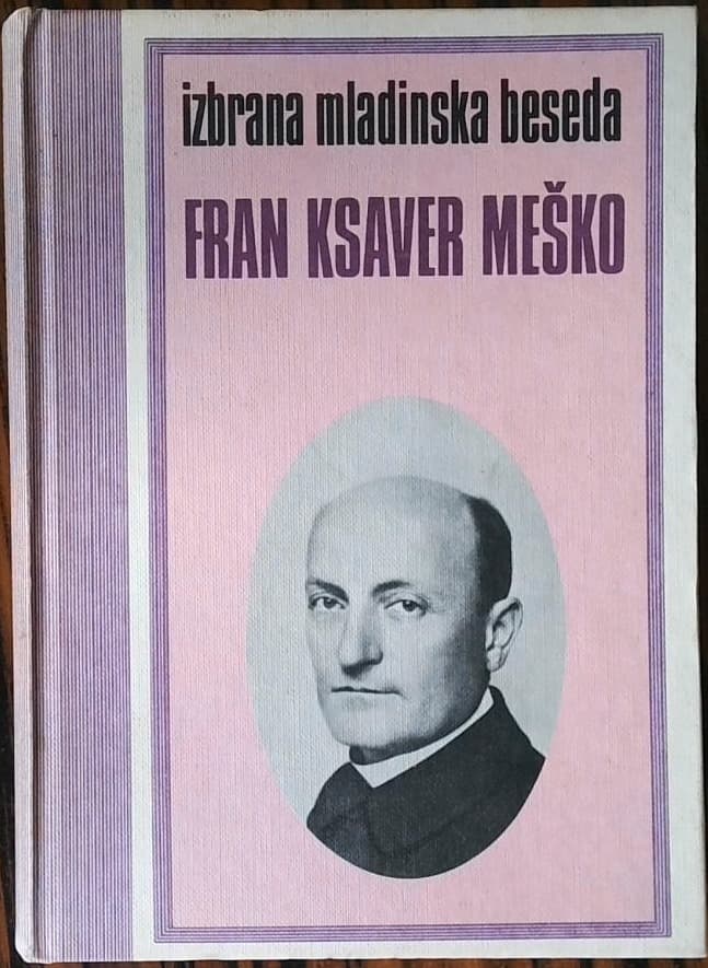 Izbrana mladinska beseda Fran Ksaver Meško