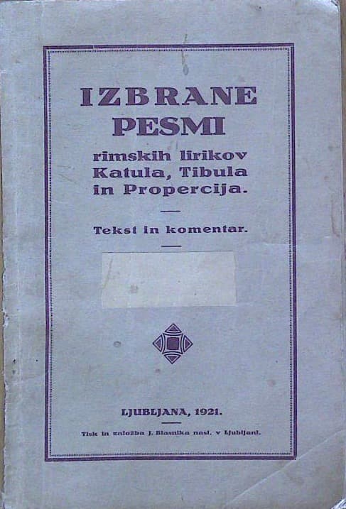 Izbrane pesmi rimskih lirikov Katula, Tibula in Propercija