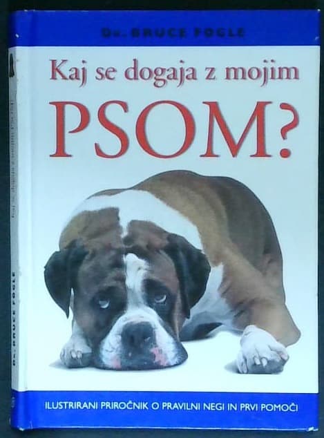 Kaj se dogaja z mojim psom?
