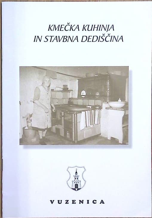 Kmečka kuhinja in stavbna dediščina