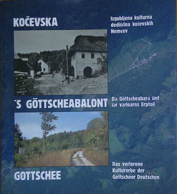 Kočevska - Izgubljena kulturna dediščina kočevskih Nemcev