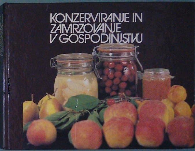 Konzerviranje in zamrzovanje v gospodinjstvu