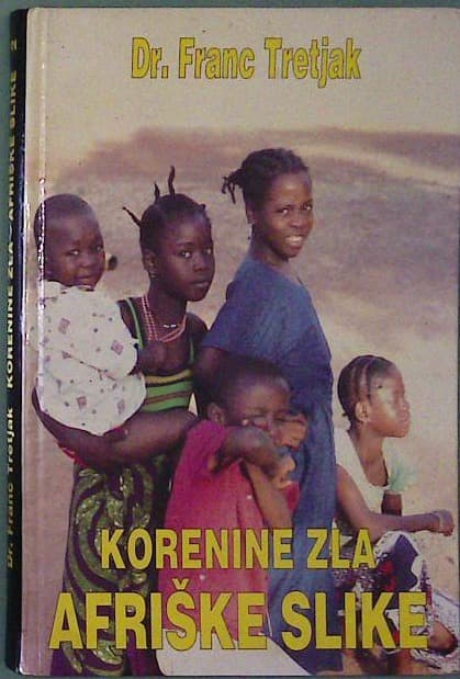 Korenine zla - Afriške slike 2
