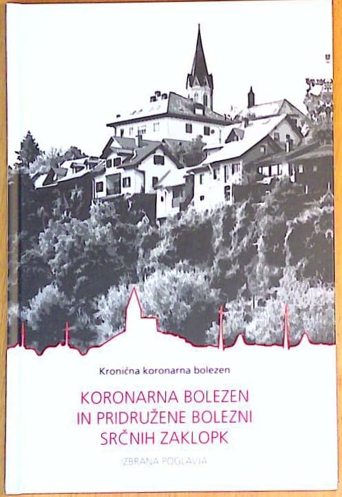 Koronarna bolezen in pridružene bolezni srčnih zaklopk