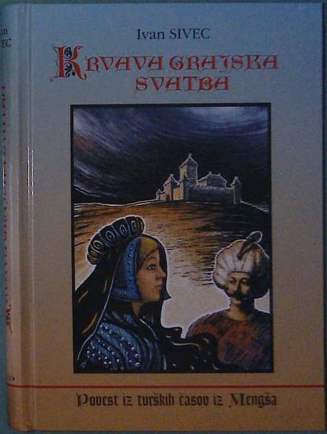 Krvava grajska svatba povest iz turških časov