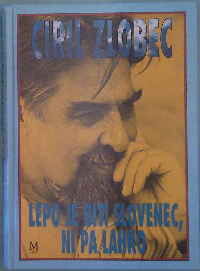 Lepo je biti Slovenec, ni pa lahko