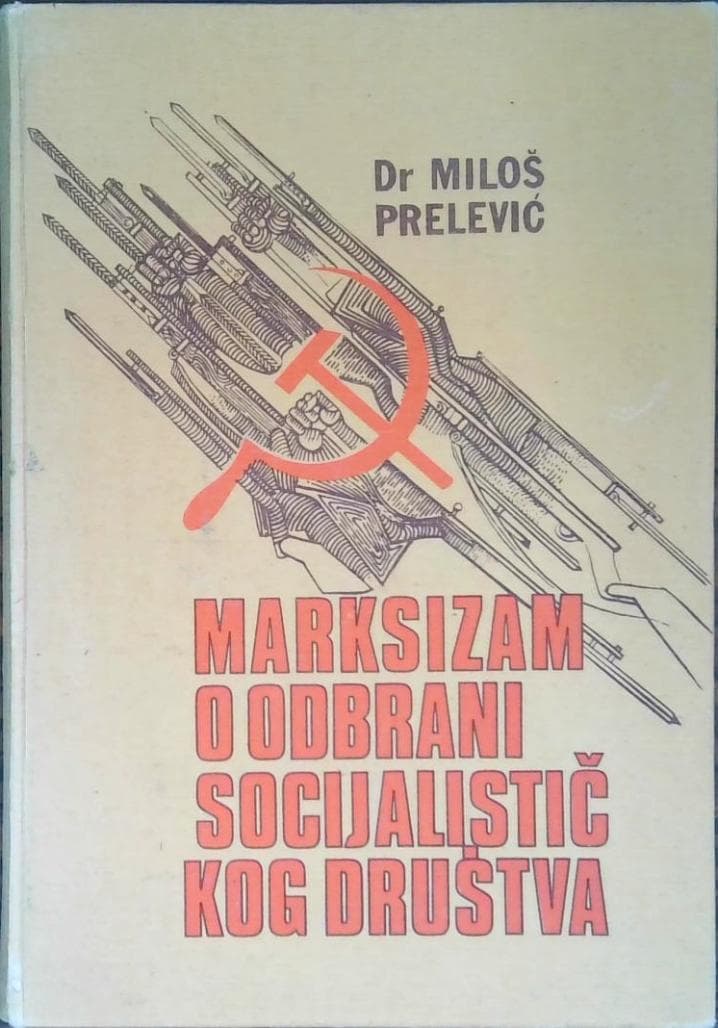 Marksizamj o odbrani socialističkog društva