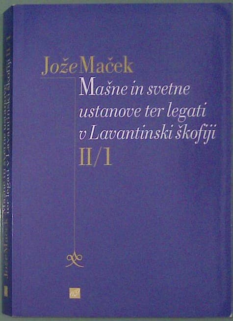 Mašne in svetne ustanove ter legati v Lavantinski škofiji