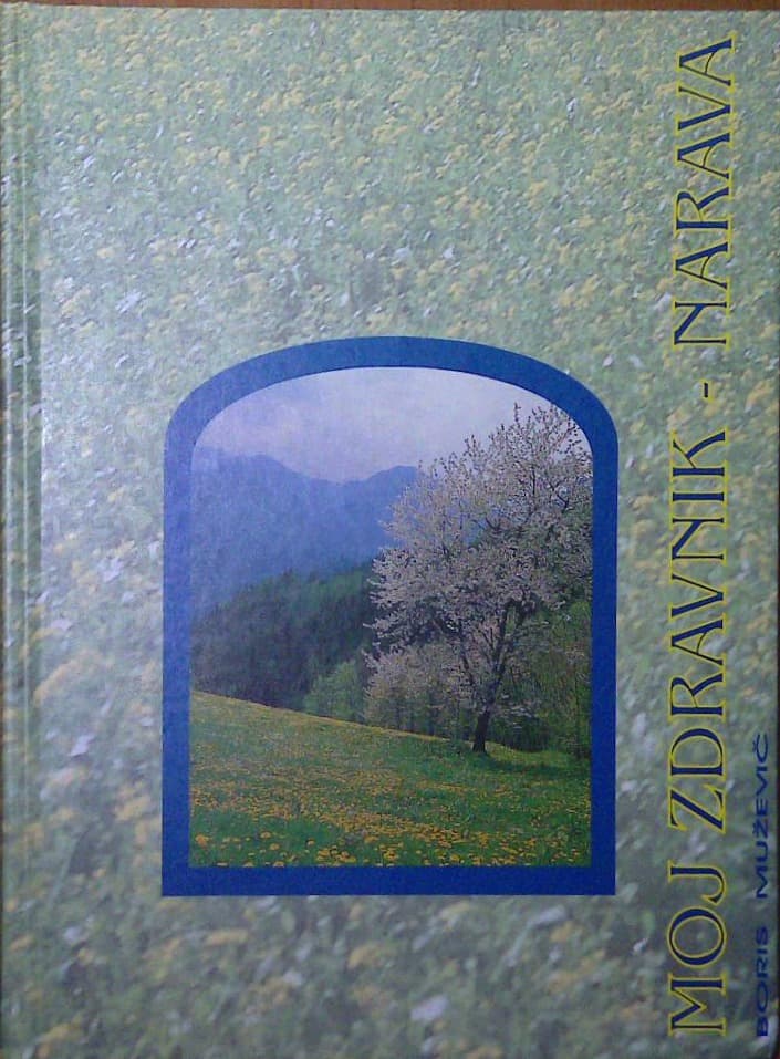 Medicina skozi čas II. del : Moj zdravnik - narava