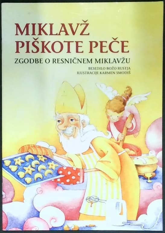 Miklavž piškote peče (zgodbe o resničnem Miklavžu)