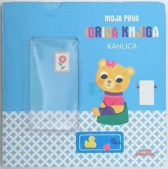 Moja prva igriva knjiga; Kahlica