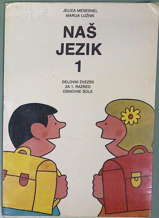 Naš jezik: Delovni zvezek za 1. razred osnovne šole