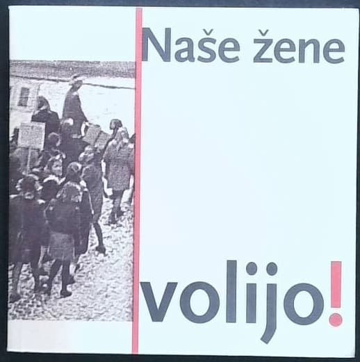 Naše žene volijo