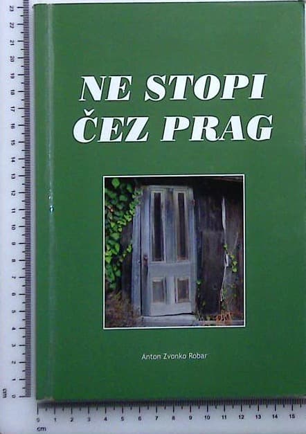 Ne stopi čez prag