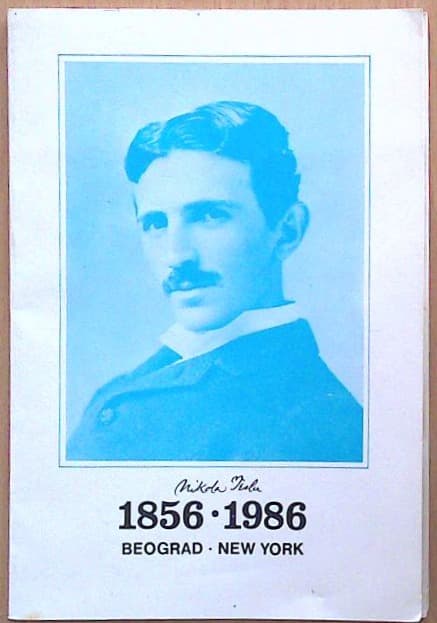 Nikola Tesla 1856-1986: ob 130 letnici rojstva
