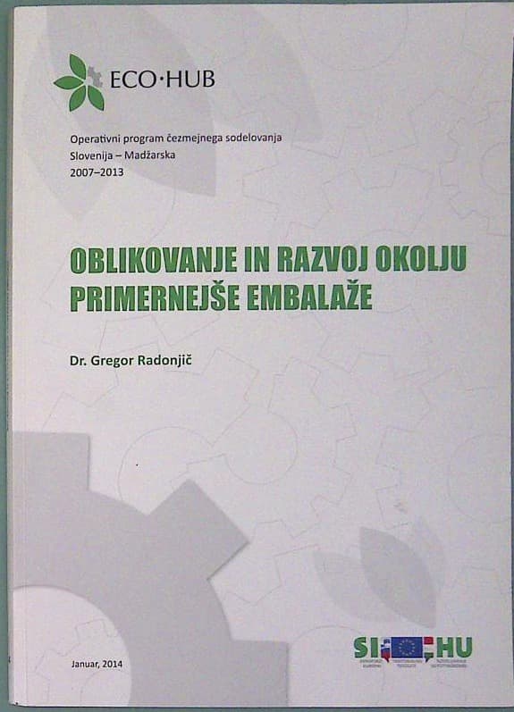 Oblikovanje in razvoj okolju primernejše embalaže