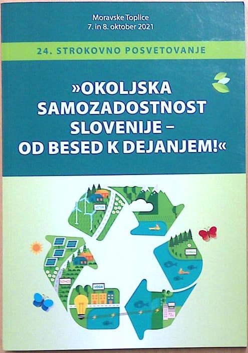 Okoljska samozadostnost Slovenije - od besed k dejanjem