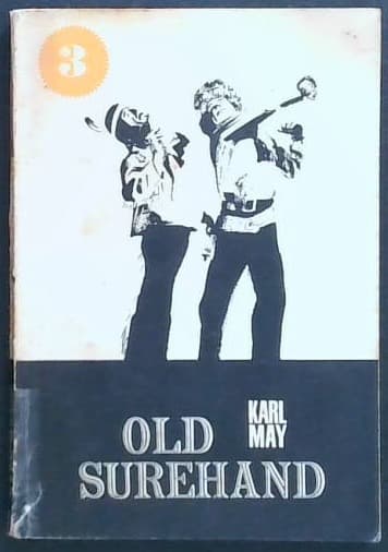 Old Surehand 3 : Tretja knjiga, III. zvezek