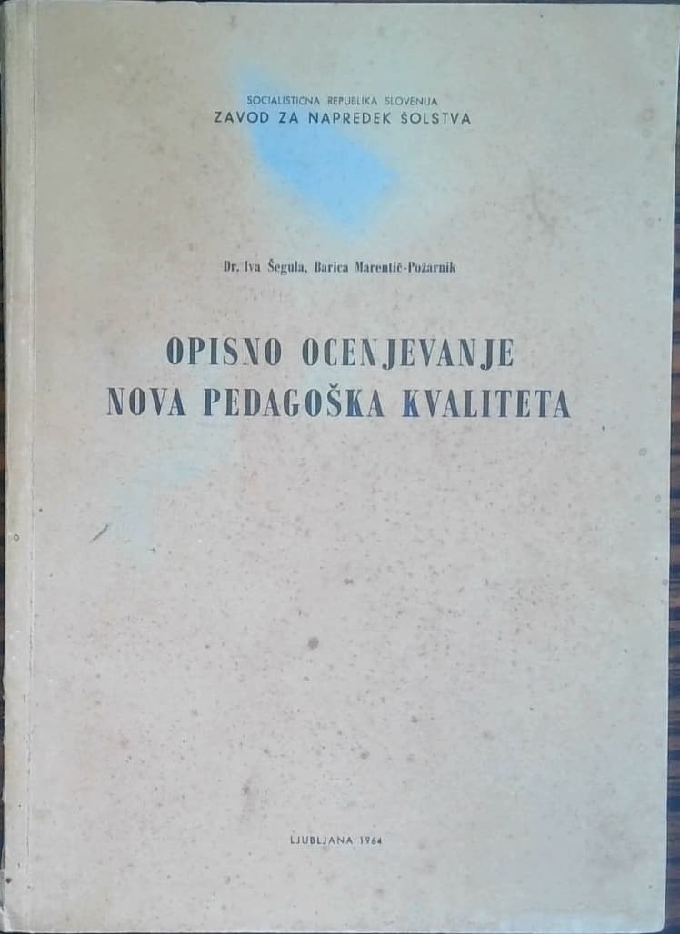 Opisno ocenjevanje nova pedagoška kvaliteta