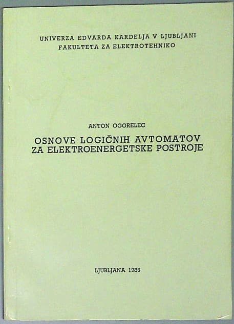 Osnove logičnih avtomatov za elektroenergetske postroje