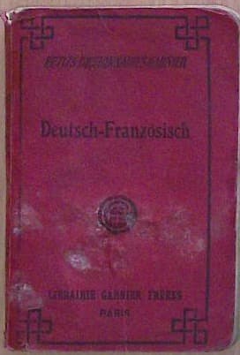 Petits Dictionnaires Garnier: Deutsch-Francösich