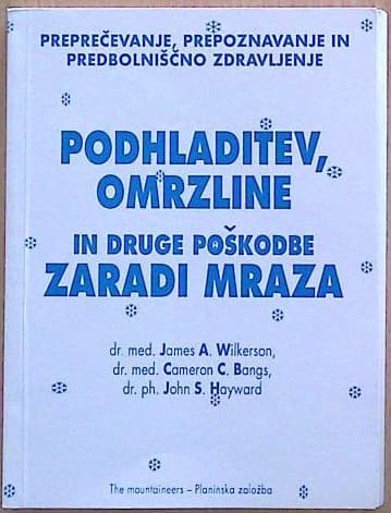 Podhladitev omrzline in druge poškodbe zaradi mraza