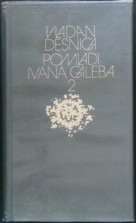 Pomladi Ivana Galeba (Igre pomladi in smrti) 2