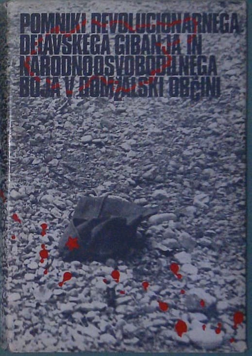 Pomniki revolucionarnega delavskega gibanja in narodnoosvobodilnega boja v domžalski občini