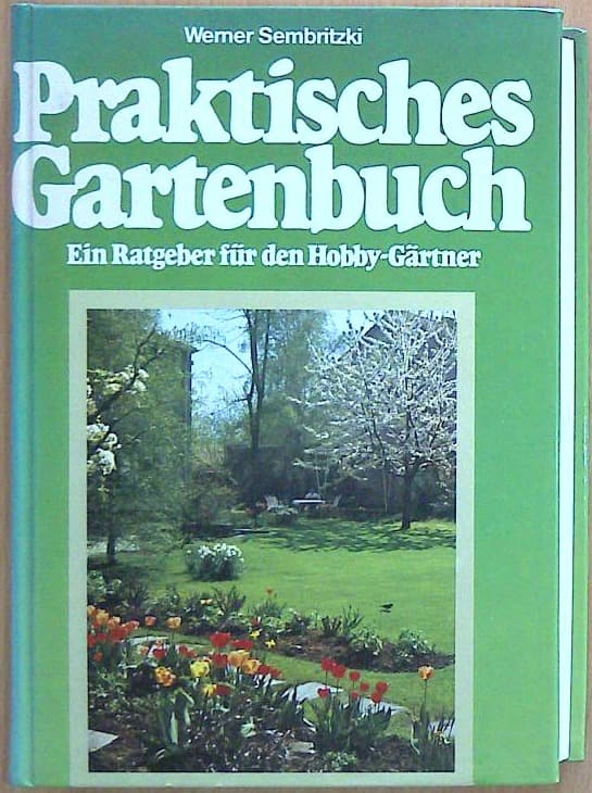 Praktisches Gartenbuch