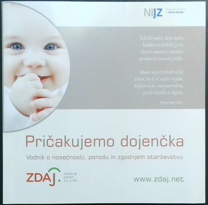 Pričakujemo dojenčka (Vodnik o nosečnosti, porodu in zgodnjem starševstvu)