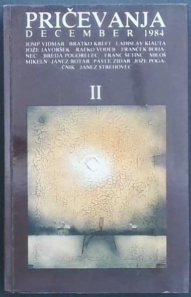 Pričevanja II., december 1984 : iz lastnih korenin
