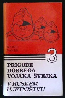 Prigode dobrega vojaka Švejka v ruskem ujetništvu 3