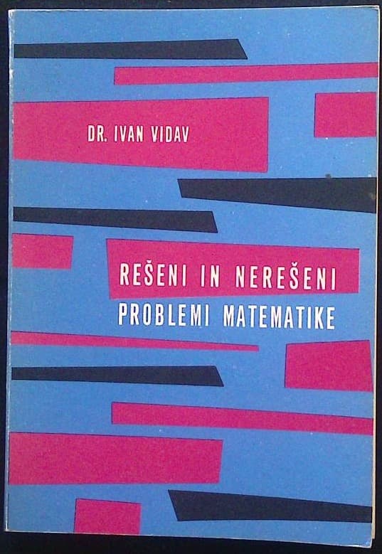 Rešeni in nerešeni problemi matematike