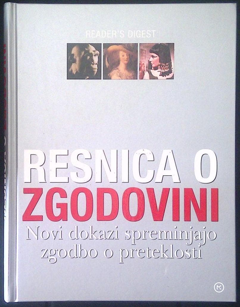 Resnica o zgodovini - Novi dokazi spreminjajo zgodbo o preteklosti