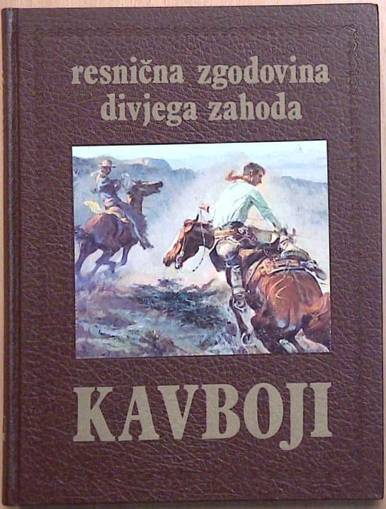 Resnična zgodovina divjega zahoda: Kavboji