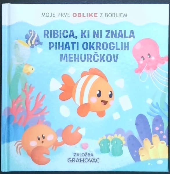 Ribica, ki ni znala pihati okroglih mehurčkov