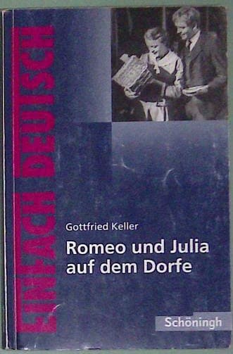 Romeo und Julia auf dem Dorfe