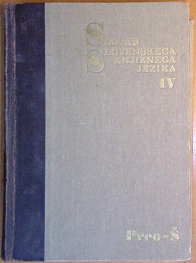 Slovar slovenskega knjižnega jezika: Četrta knjiga Preo-Š