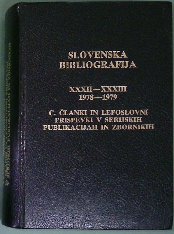 Slovenska bibliografija 1978 - 1979: C. članki in leposlovni prispevki v serijskih publikacijah in zbornikih