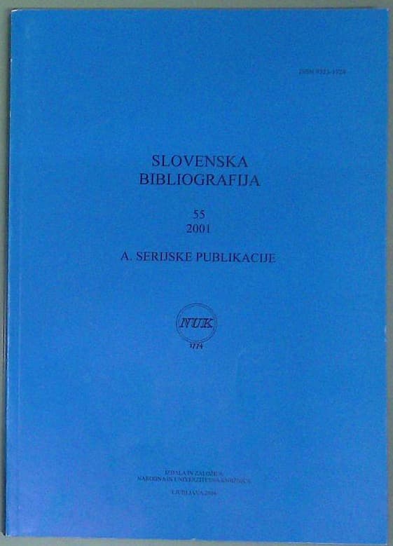 Slovenska bibliografija: 55 2001, A. Serijske publikacije