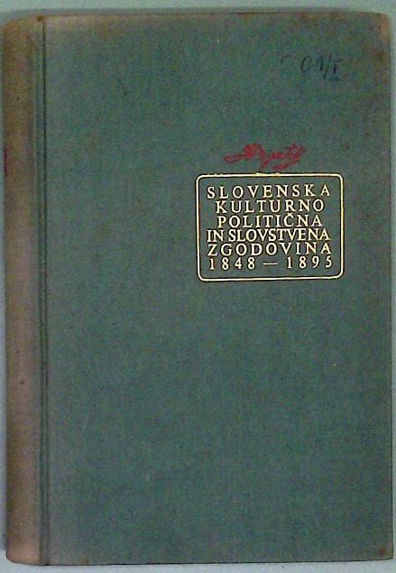 Slovenska kulturnopolitična in slovstvena zgodovina I