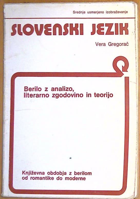 Slovenski jezik: Berilo z analizo, literarno zgodovino in teorijo 2.snopič