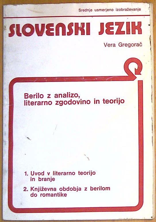 Slovenski jezik: Berilo z analizo, literarno zgodovino in teorijo 1. snopič