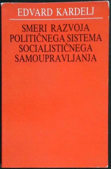 Smeri razvoja političnega sistema socialističnega samoupravljanja