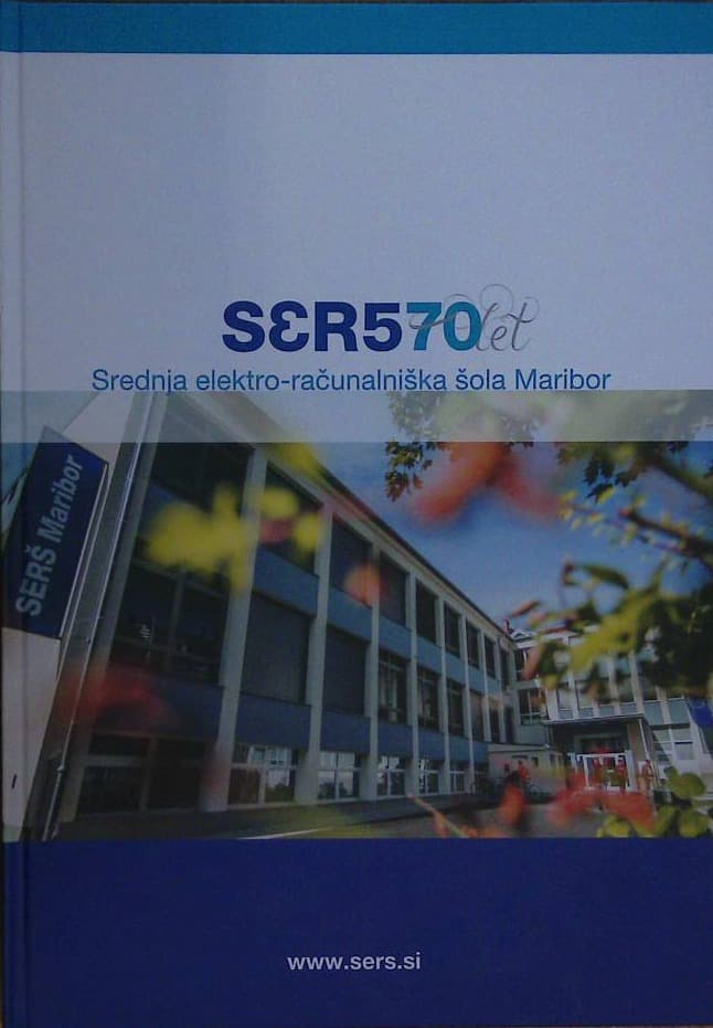 Srednja elektro-računalniška šola Maribor - 70 let