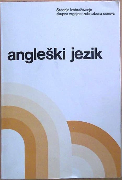 Srednje izobraževanje, skupna vzgojno-izobrazbena osnova Angleški jezik